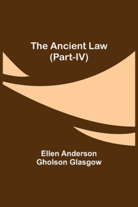 Ancient Law (Part-IV)
