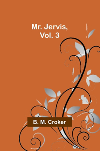 Mr. Jervis, Vol. 3