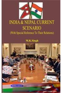 India & Nepal Current Scenario