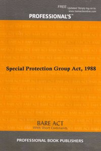 Special Protection Group Act, 1988 [Paperback] Professional