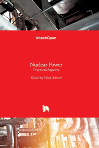 Nuclear Power: Practical Aspects