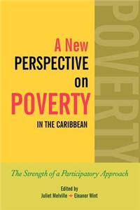 A New Perspective on Poverty in the Caribbean