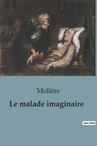 malade imaginaire