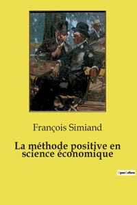 méthode positive en science économique