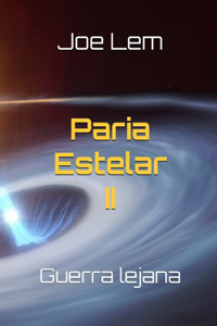Paria Estelar II