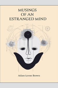 Musings of An Estranged Mind
