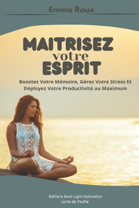 Maitrisez Votre Esprit