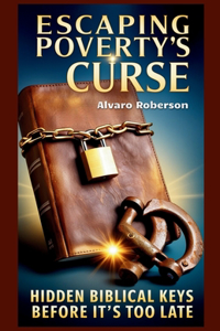 Escaping Poverty's Curse