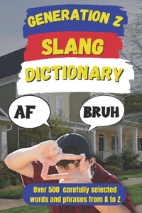Generation Z Slang Dictionary