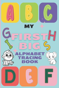 My First Big Alphabet Tracing Book