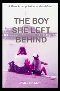 The Boy She Left Behind