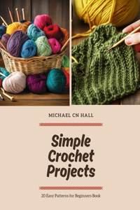 Simple Crochet Projects