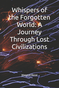 Whispers of the Forgotten World