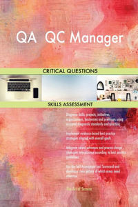 QA QC Manager Critical Questions Skills Assessment