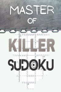 Master of Killer Sudoku Puzzle Book for Adults