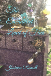 Enchanted Land of Faes