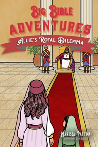 Allie's Royal Dilemma