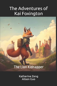 The Adventures of Kai Foxington