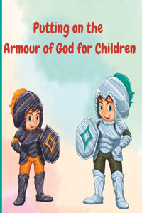 Putting on the Armour of Gof for children