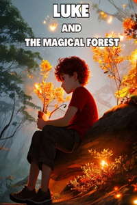 Luke and the magical forest