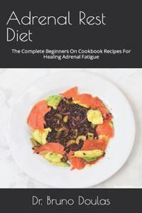 Adrenal Rest Diet