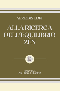 Alla Ricerca Dell'equilibrio Zen