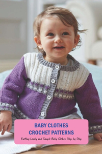 Baby Clothes Crochet Patterns