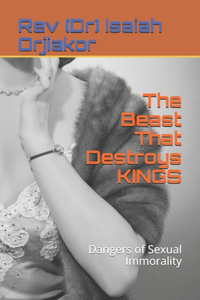 The Beast That Destroys KINGS