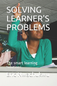 Solving Learner's Problems