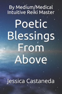 Poetic Blessings From Above