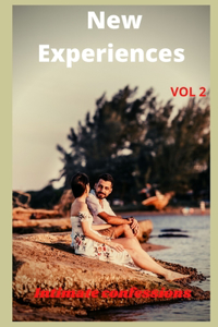 New experiences (vol 2)