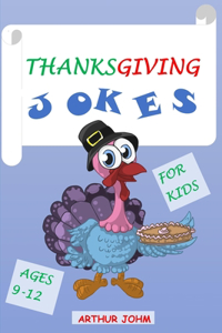 Thanksgiving Jokes for Kids Ages 9-12