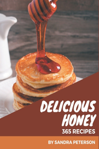 365 Delicious Honey Recipes