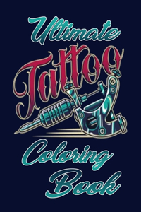 Ultimate Tattoo Coloring Book