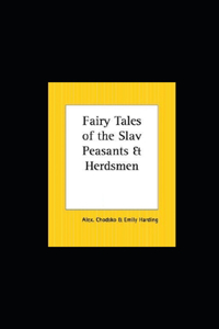 Fairy Tales of the Slav Peasants and Herdsmen illustrated