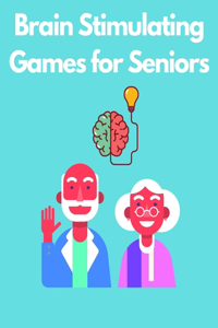 Brain Stimulating Games for Seniors