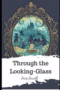 Through the Looking-Glass