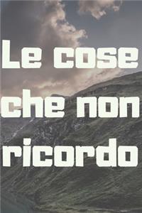 Le cose che non ricordo - le montagne
