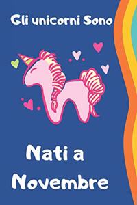 Gli unicorni sono nati a Novembre