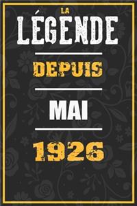 La Légende Depuis MAI 1926
