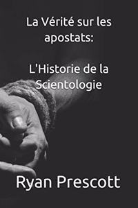 La Vérité sur les apostats