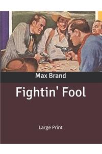 Fightin' Fool