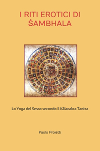 I Riti Erotici Di Śambhala