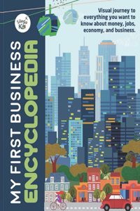 My First Business Encyclopedia