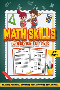 Math Skills Workbook for Kids Ages 4+ Tracing, Writing, Counting and Activities Educational