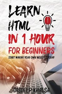 Learn HTML in 1 Hour For Beginners