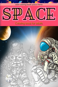 Adult coloring books space theme, space coloring book for adults