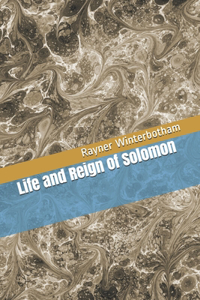 Life and Reign of Solomon