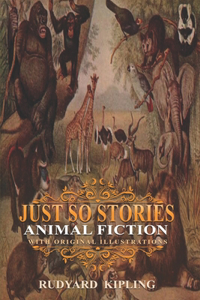 Just So Stories by Rudyard Kipling