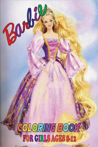 Barbie Coloring Book for Girls Ages 8-12